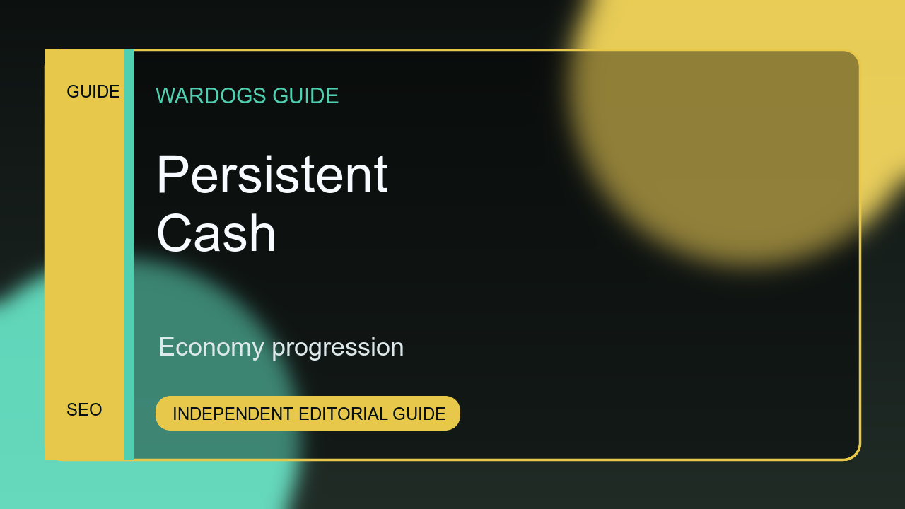WARDOGS Persistent Cash Progression Guide official WARDOGS footage still